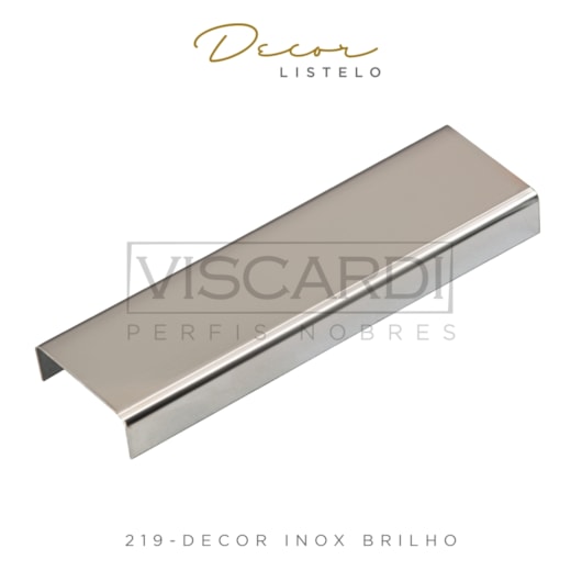 Acabamento P/ Piso/Parede Decor 219 Inox Brilho Aço Inox 304 Viscardi - Imagem principal - fd499d9c-f6c7-4323-9f5f-76c741846e1f