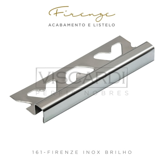 Acabamento P/ Piso/Parede Firenze 161 Inox Brilho Aço Inox 304 Viscardi - Imagem principal - e08a9fc9-2d64-44f0-9596-490de8d3f500