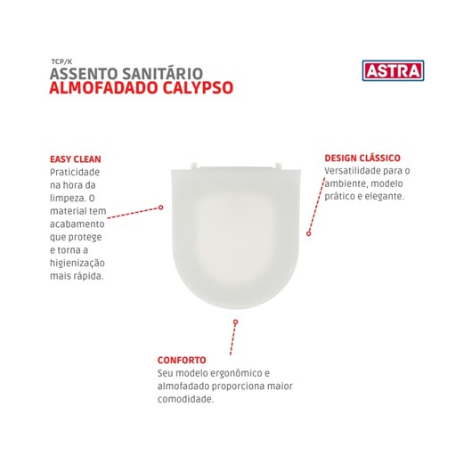 Assento Sanitário Almofadado Calypso Tcp/k Branco Astra - Imagem principal - 1e1a71f3-9c3c-407f-ad7a-46dd5b22a27b