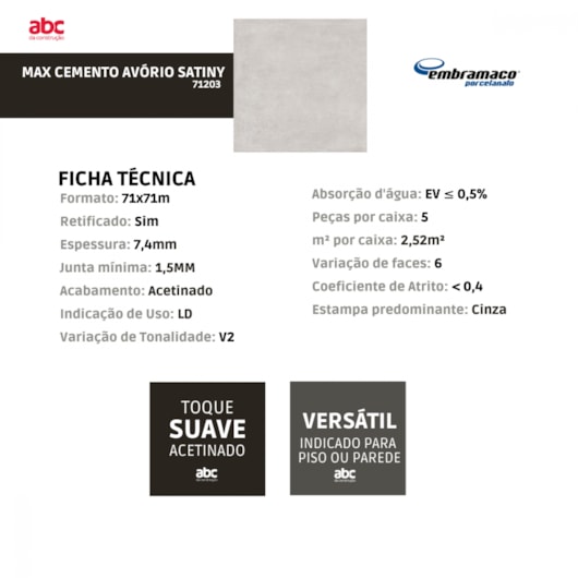 EMBRA POR RET 71X71 MAX CEMENTO AVORIO SATINY 71203 A/LD - Imagem principal - 0538cb7a-1c14-449e-86c6-89db70836180