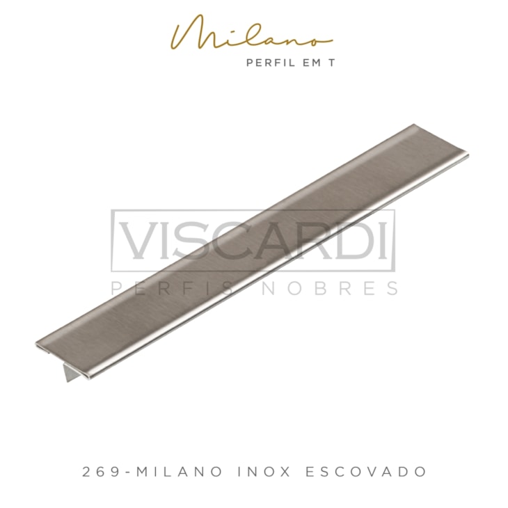 Perfil T Para Piso Milano 269 Inox Escovado Aço 304 Viscardi