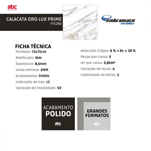 Piso Cerâmico Retificado Calacata Oro Lux Prime P75280 Embramaco 75x75 cm - Imagem principal - 908957db-8031-44c7-81af-3157db5bd9fc