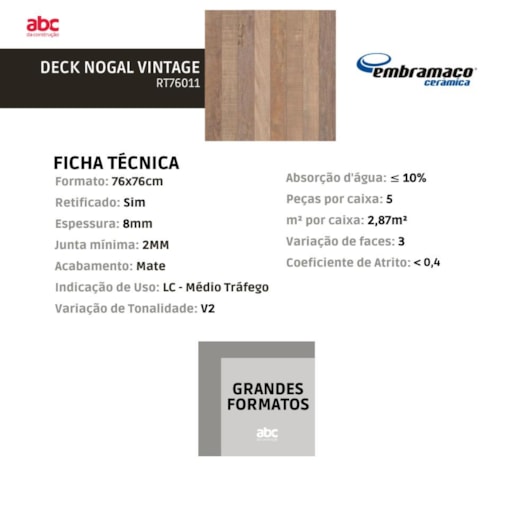 Piso Embramaco Deck Nogal Vintage Mate 76x76cm Retificado - Imagem principal - f6bd6ce8-bbf5-4b80-bd68-cd202a411956