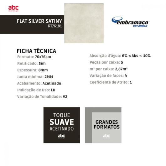 Piso Embramaco Flat Silver Satiny 76x76cm Retificado - Imagem principal - f4bb9393-3782-4c39-baeb-fc9e6695a18a