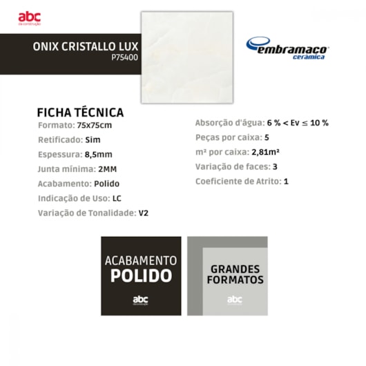 Piso Embramaco Onix Cristallo Lux 75x75cm Retificado  - Imagem principal - 27a600b5-c025-42a1-94ca-90e435eb44cc