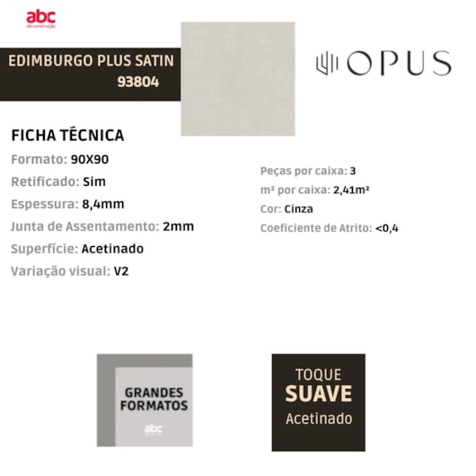 Piso Opus Edimburgo Plus Satin  90x90cm Retificado - Imagem principal - 225d5d90-6afc-4571-822f-fc1ebd3836f5