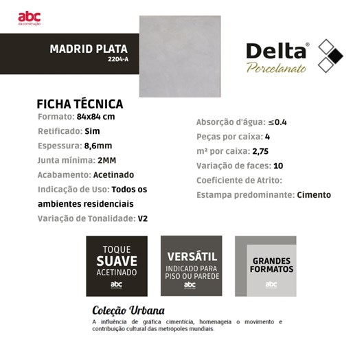 Porcelanato Delta Madrid Plata Acetinado 84x84Cm Cinza Retificado  - Imagem principal - ef19937f-9c6c-43da-aa06-b0750c0e664a