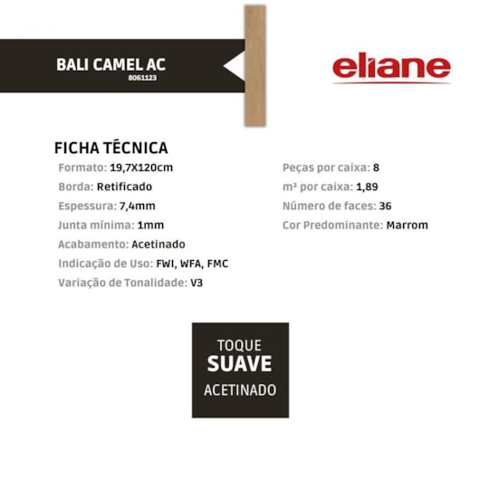 Porcelanato Eliane Bali Camel Acetinado 19,7x120cm Retificado - Imagem principal - c41c0c65-494d-46d7-aff2-7721ffe747ae