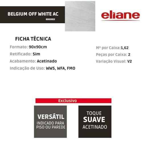 Porcelanato Eliane Belgium Off White Acetinado 90x90cm Retificado - Imagem principal - 53fab509-47c5-40cf-95e4-257a19f9350e