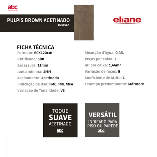 Porcelanato Eliane Pulpis Brown Acetinado 60x120cm Retificado - Imagem principal - 84182ed6-d931-4658-ba37-f766a076b5b6