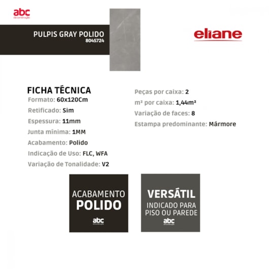 Porcelanato Eliane Pulpis Gray Polido Cinza 60x120cm Retificado  - Imagem principal - 053c729d-8530-4b96-98b4-c08c86bd6013