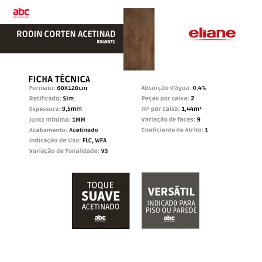 Porcelanato Eliane Rodin Corten Acetinado 60x120cm Retificado - Imagem principal - cda8def3-1125-4be6-892d-22ba8454cf11